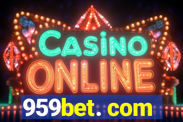 959bet. com